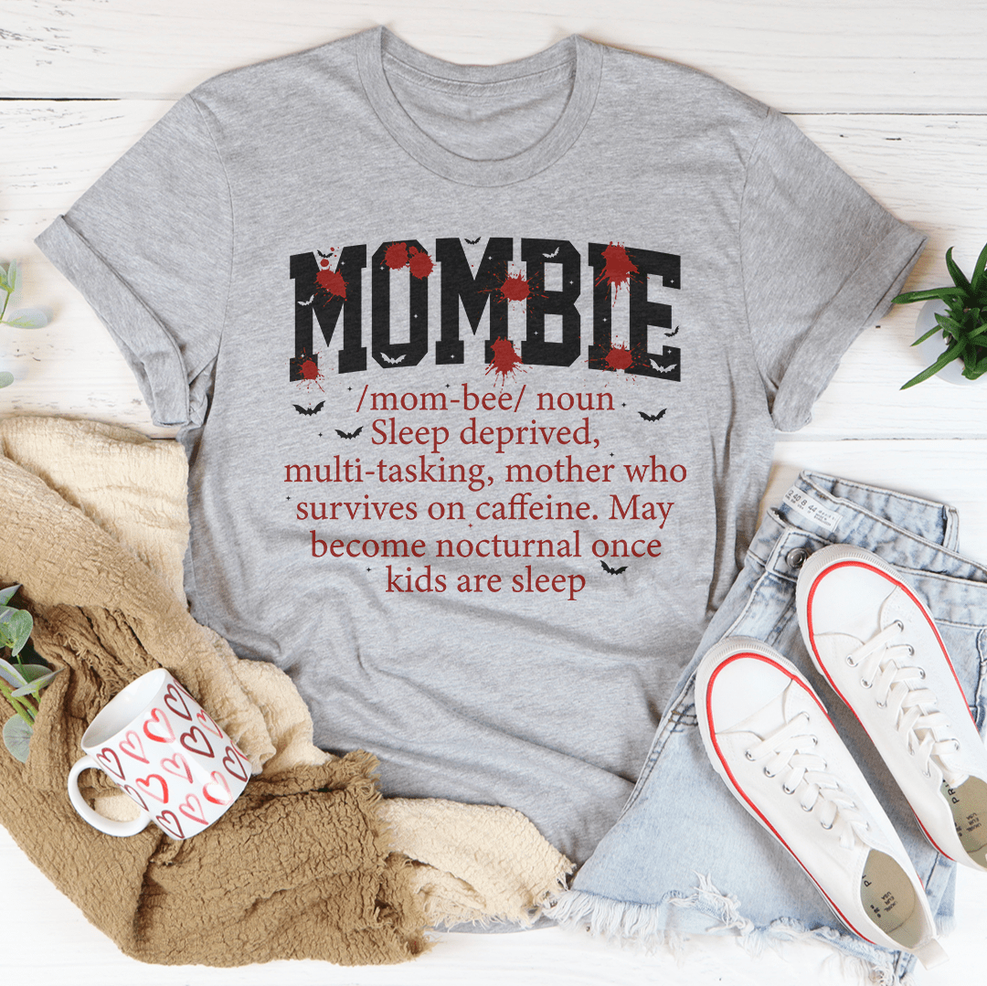 Mombie Noun Definition Tee