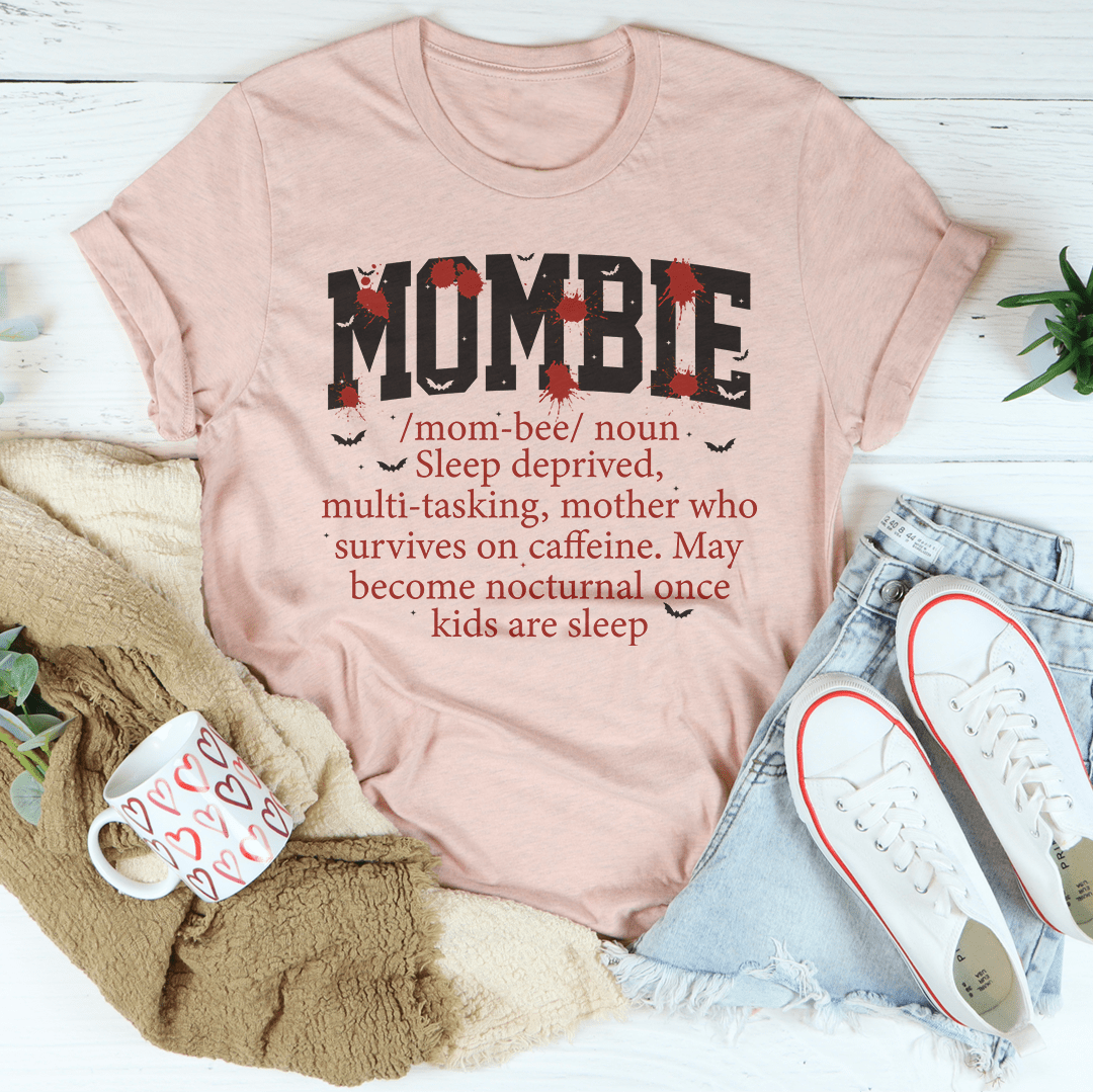 Mombie Noun Definition Tee