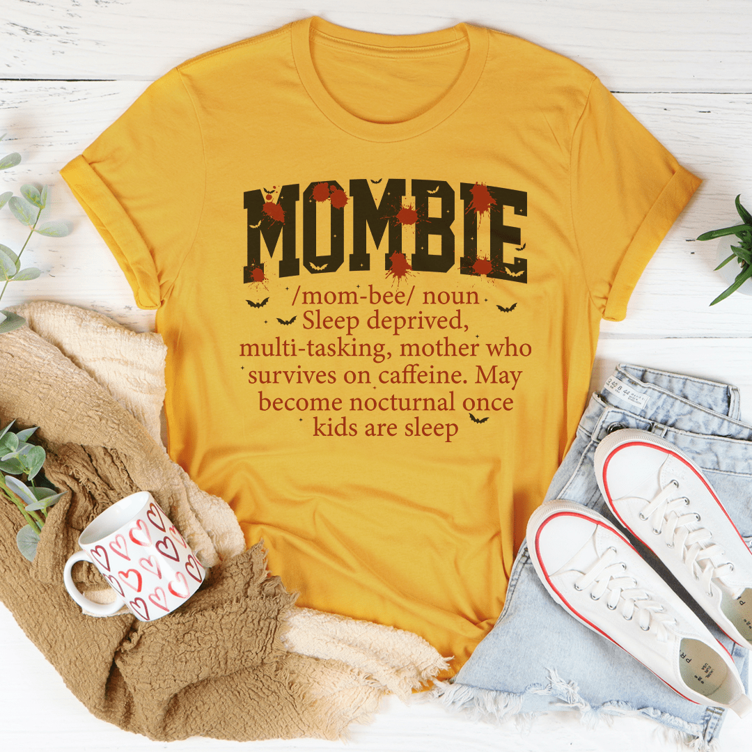 Mombie Noun Definition Tee